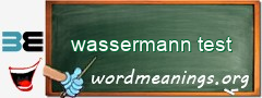 WordMeaning blackboard for wassermann test